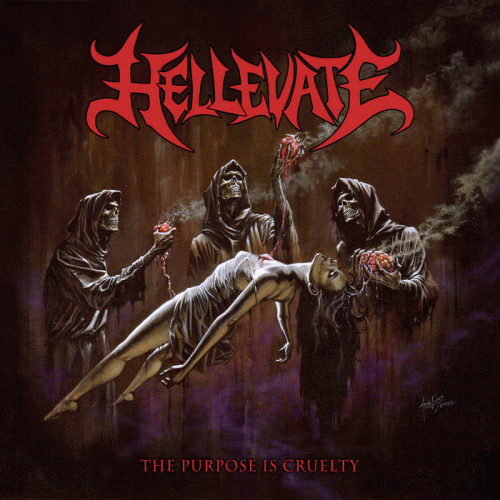 Hellevate : The Purpose Is Cruelty